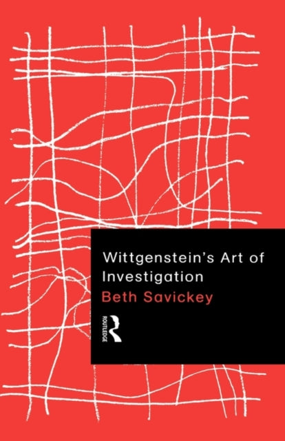 Book cover of: Wittgenstein's Art of Investigation