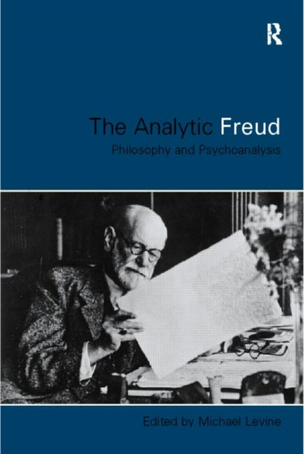 Book cover of: Analytic Freud. By: Michael Levine