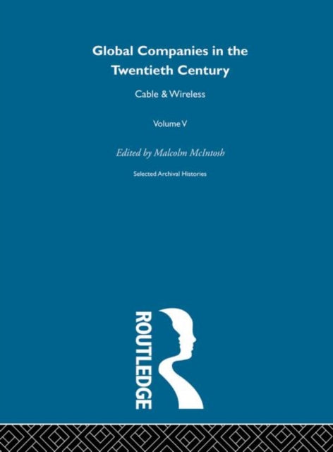 Book cover of: Cable&Wire:Global Comp 20th V5. By: Malcolm McIntosh