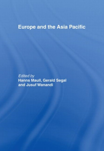 Book cover of: Europe and the Asia-Pacific. By: Hanns Maull