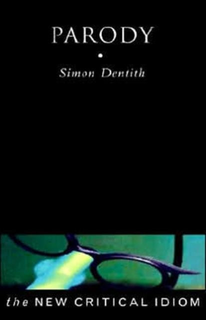 Book cover of: Parody. By: Simon Dentith