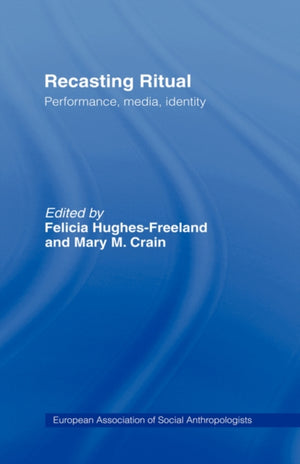Recasting Ritual