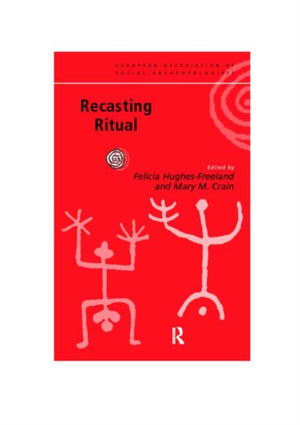 Recasting Ritual