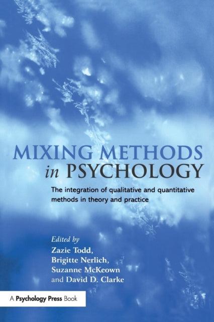 Book cover of: Mixing Methods in Psychology. By: Zazie Todd