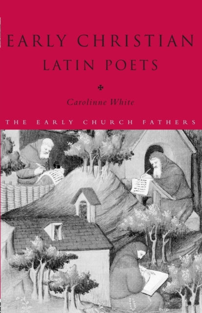 Book cover of: Early Christian Latin Poets