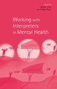 Book cover of: Working with Interpreters in Mental Health. By: Rachel Tribe