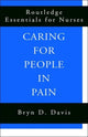 Book cover of: Caring for People in Pain. By: Bryn D. Davis