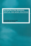 Reconstructing Religious, Spiritual and Moral Education