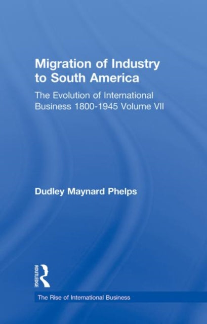 Book cover of: Migration Indust Sth Americ V7