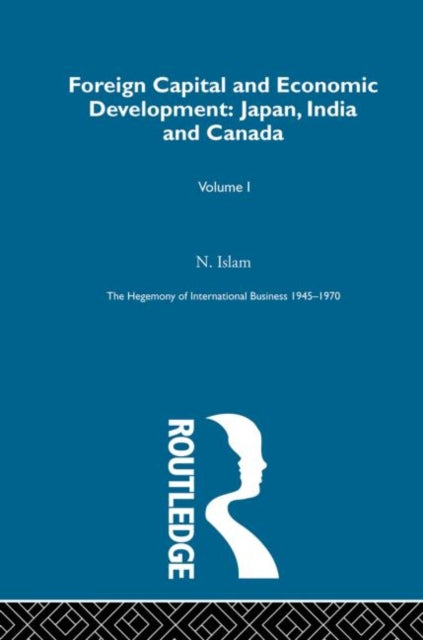 Book cover of: Foreign Cap&Econ Dev Japan Ind. By: N. Islam