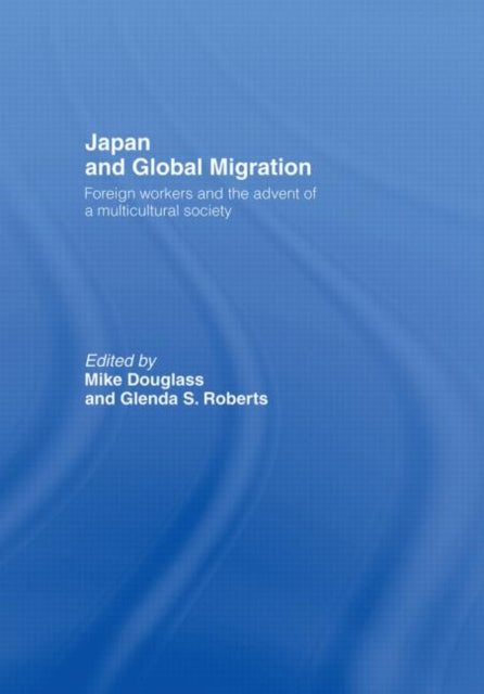Book cover of: Japan and Global Migration. By: Mike Douglass