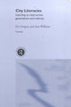 Book cover of: City Literacies. By: Eve Gregory