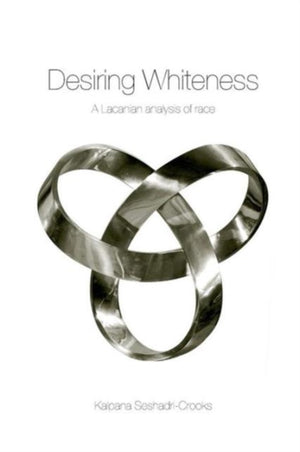 Desiring Whiteness