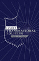 Book cover of: Issues in Transnational Policing. By: J. Sheptycki