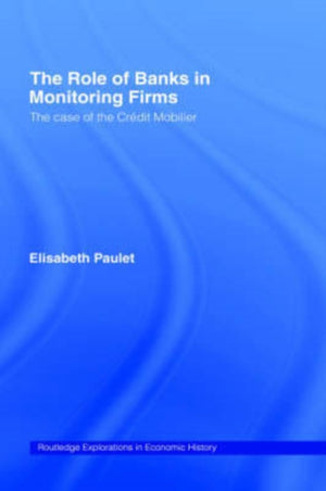 The Role of Banks in Monitoring Firms