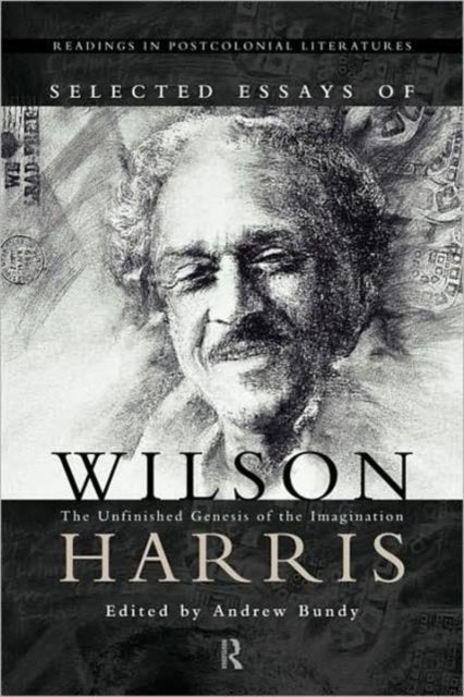 Book cover of: Selected Essays of Wilson Harris. By: Andrew Bundy