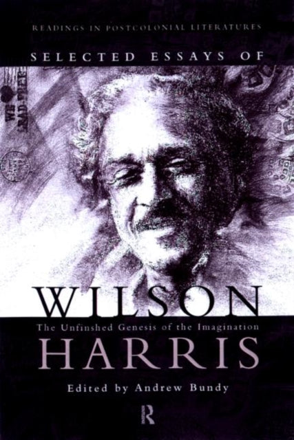 Book cover of: Selected Essays of Wilson Harris. By: Andrew Bundy
