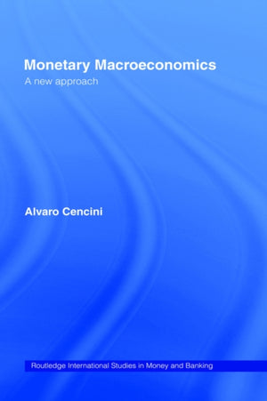 Monetary Macroeconomics