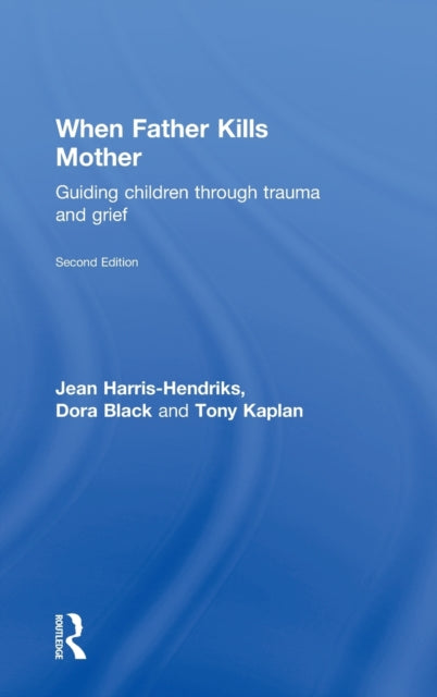 Book cover of: When Father Kills Mother. By: Jean Henriks