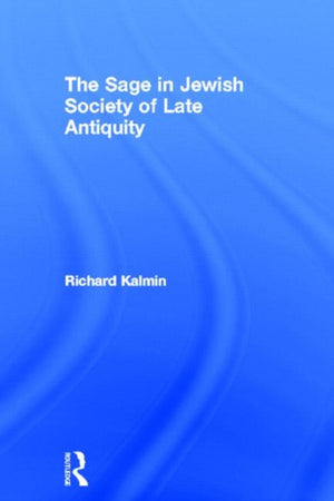 Sage in Jewish Society of Late Antiquity