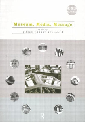 Museum, Media, Message