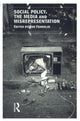 Book cover of: Social Policy, the Media and Misrepresentation