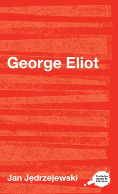 Book cover of: George Eliot. By: Jan Je̦drzejewski, Jedrezejewski