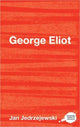 Book cover of: George Eliot. By: Jan Je̦drzejewski, Jedrezejewski