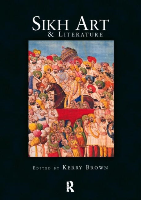 Book cover of: Sikh Art and Literature