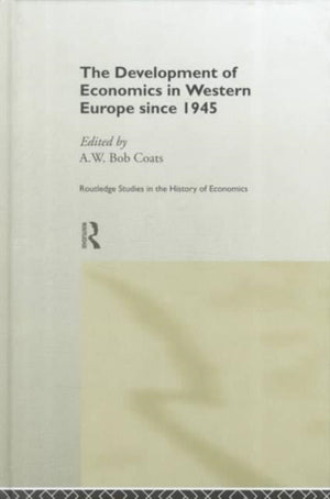 The Development of Economics in Western Europe Since 1945
