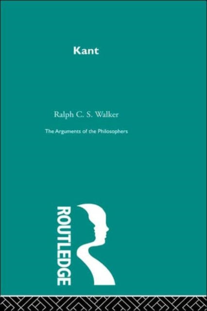 Book cover of: Kant - Arg Phil. By: Ralph Walker