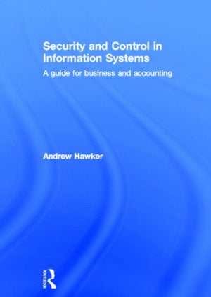 Security and Control in Information Systems