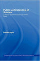 Book cover of: Public Understanding of Science. By: David Knight - undifferentiated