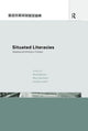 Book cover of: Situated Literacies. By: David Barton