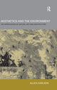 Book cover of: Aesthetics and the Environment. By: Allen Carlson