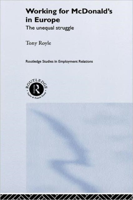 Book cover of: Working for McDonald's in Europe. By: Tony Royle