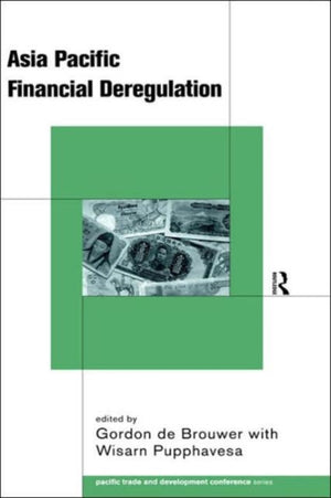 Asia-Pacific Financial Deregulation