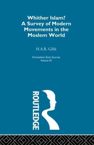 Whither Islam:Orientalism V 9