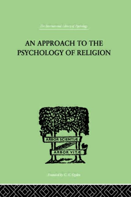 Book cover of: Approach To The Psychology of Religion. By: Cyril J. Flower