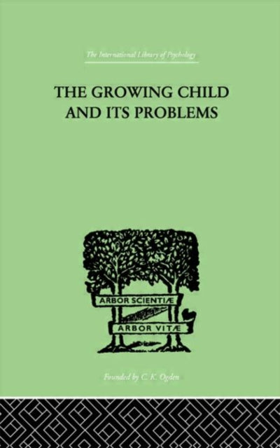 Book cover of: Growing Child And Its Problems. By: EMANUEL MILLER