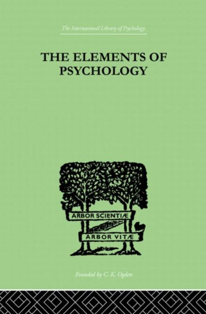 Book cover of: Elements Of Psychology. By: Edwa THORNDIKE