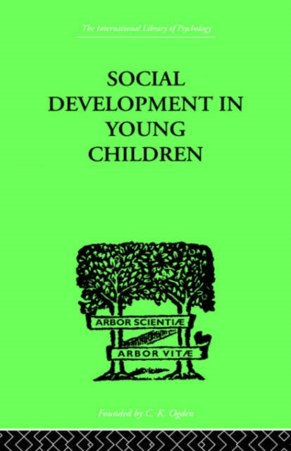 Book cover of: Social Development In Young Children. By: Susan Sutherland Fairhurst Isaacs
