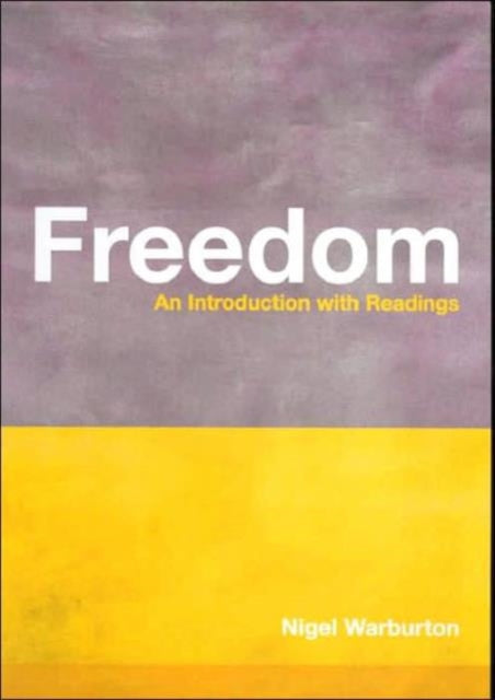 Book cover of: Freedom. By: Nigel Warburton