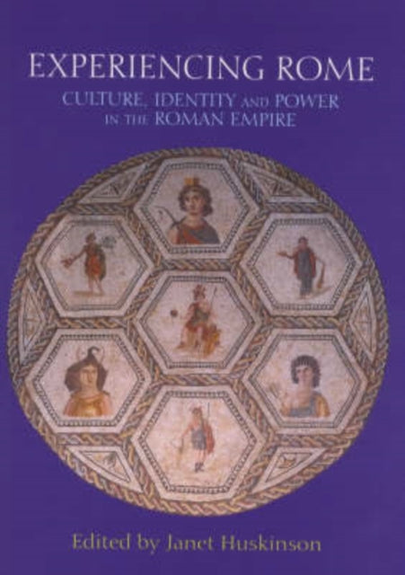 Book cover of: Experiencing Rome. By: J. Huskinson