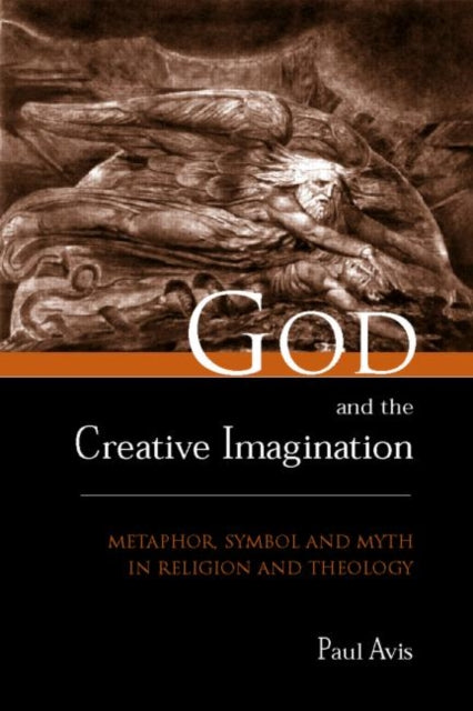 Book cover of: God and the Creative Imagination. By: Paul Avis