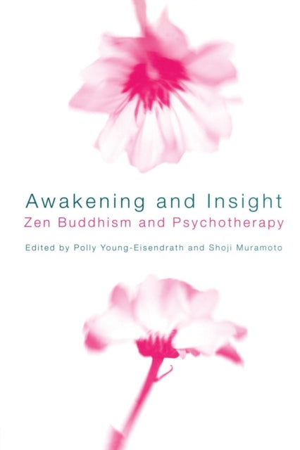 Book cover of: Awakening and Insight. By: Young-EisEndrat