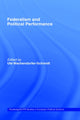 Book cover of: Federalism and Political Performance