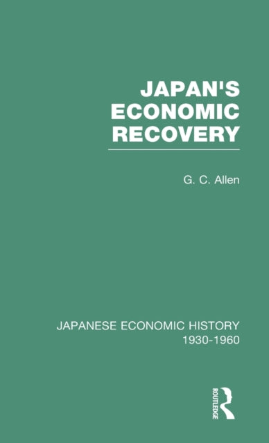 Book cover of: Japans Econ Recovery V 1. By: G. C. Allen