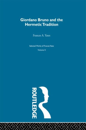 Giordano Bruno & Hermetic Trad