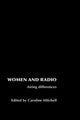 Book cover of: Women and Radio. By: C. Mitchell
